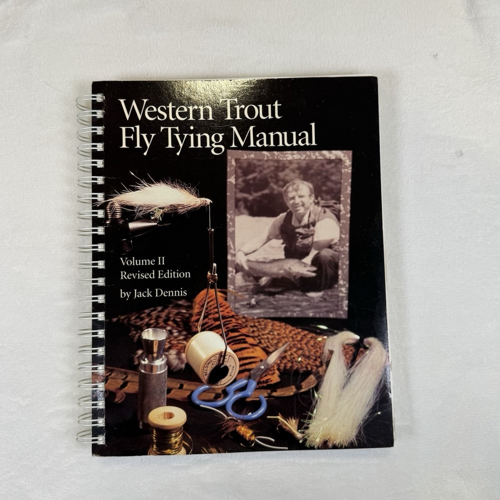 Signed Western Trout Fly Tying Manual Vol II Revised Ed Jack Dennis PB Spiral